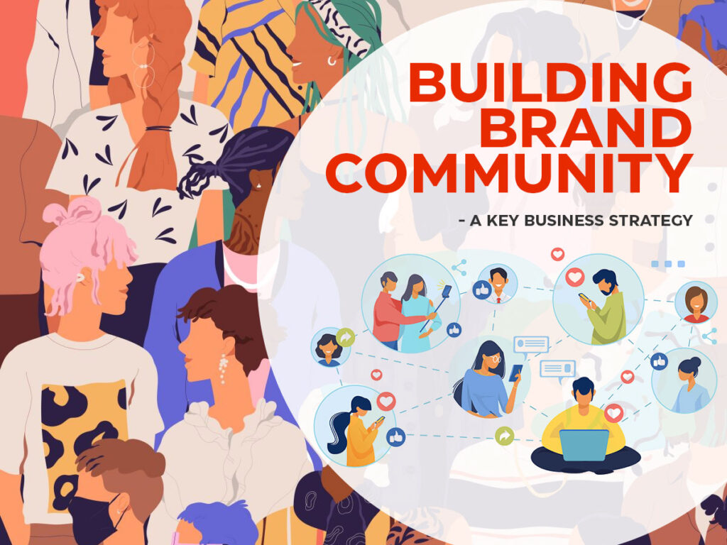 Building-Brand-Community---a-keybusiness-strategy---kolkatadigital-marketing-agency---DigiT---Tejom-Digital
