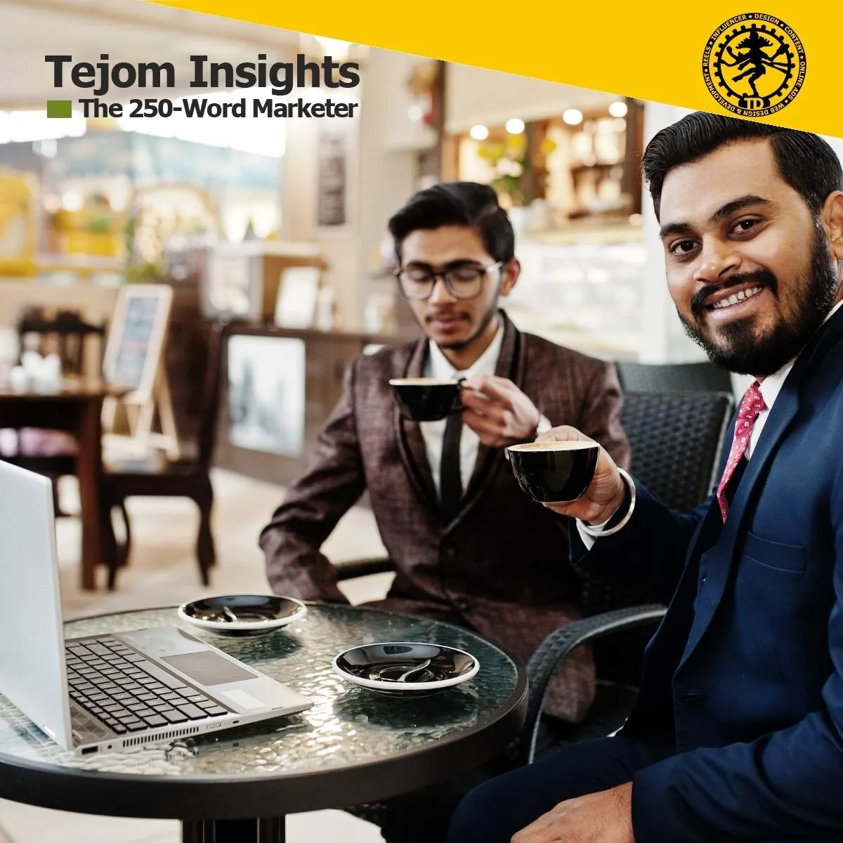 B2B Thought Leadership Content Marketing Strategy - Facts That Actually Move Buyers - The 250-Word Marketer - Tejom Insights - Tejom Digital