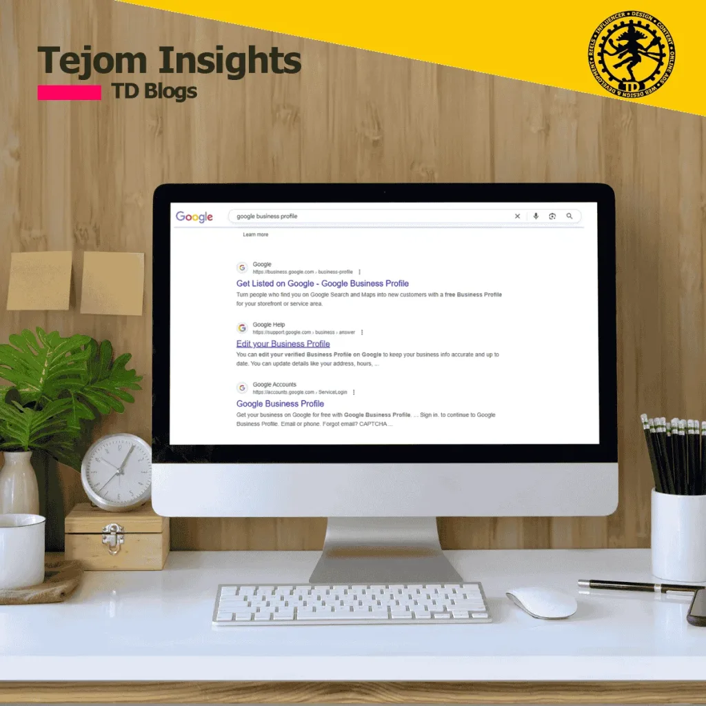 Troubleshooting Google Business Profile Issues - TD Blogs - Tejom Insights - Tejom Digital